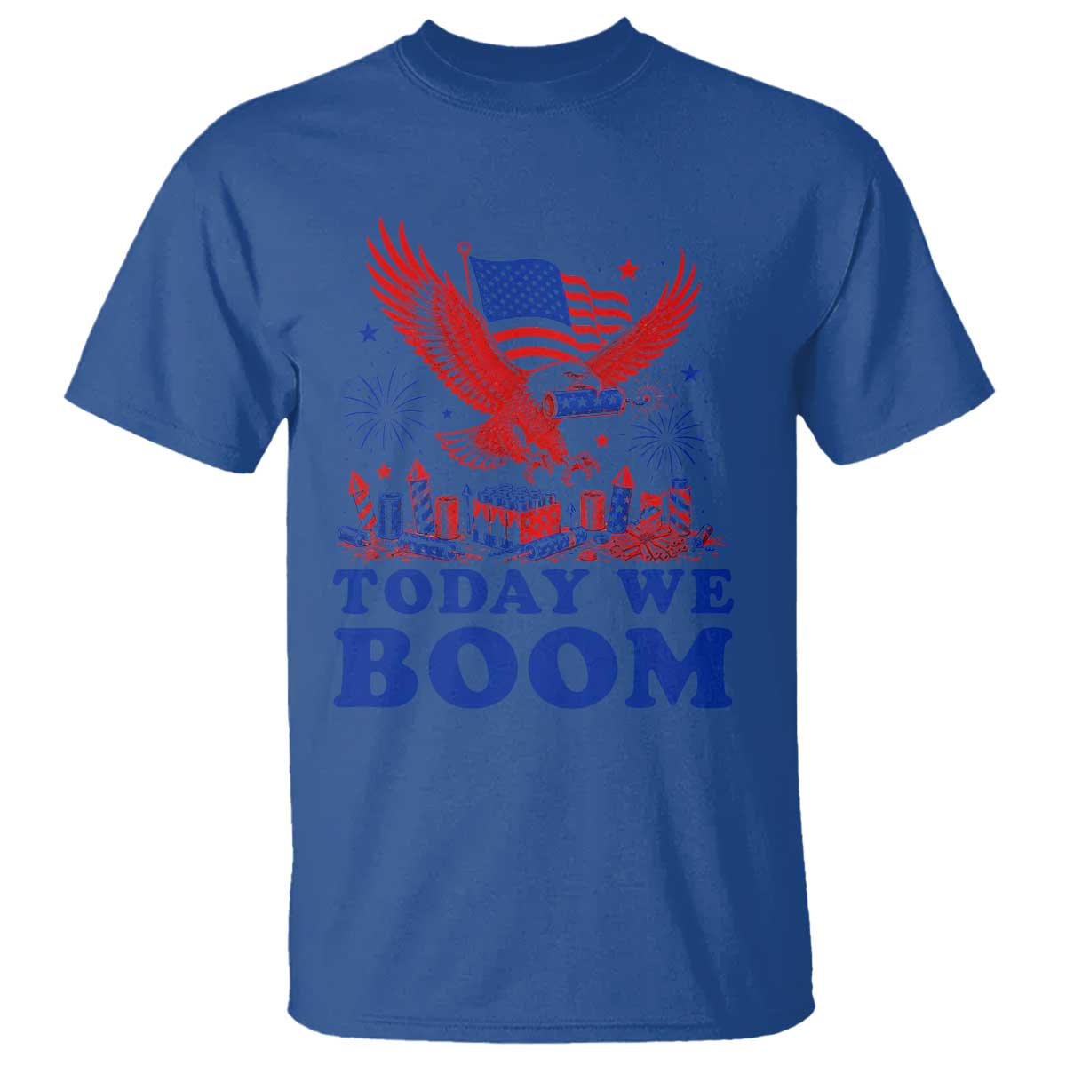 Today We Boom 4th of July Bald Eagle Fireworks T Shirt