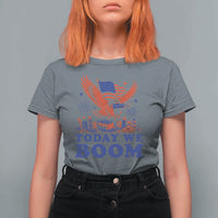 Today We Boom 4th of July Bald Eagle Fireworks T Shirt For Women