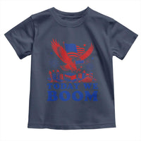 Today We Boom 4th of July Bald Eagle Fireworks Toddler T Shirt