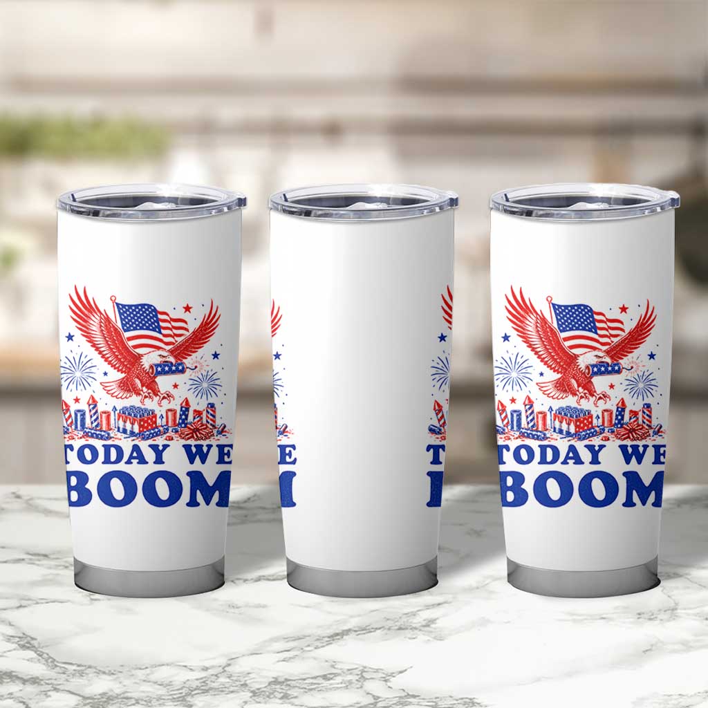 Today We Boom 4th of July Bald Eagle Fireworks Tumbler Cup