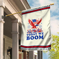 Today We Boom 4th of July Bald Eagle Fireworks Patriotic Garden Flag