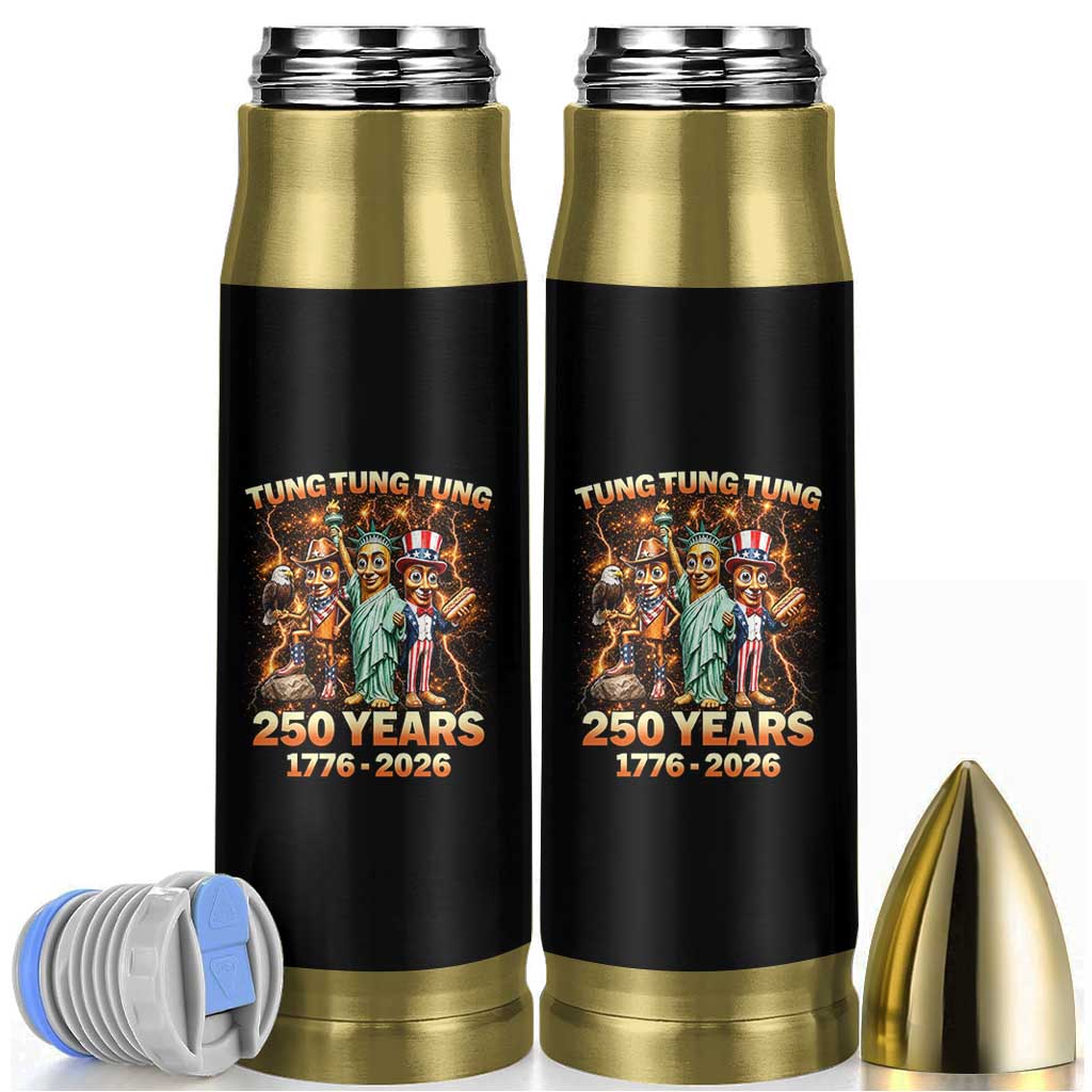 Tung Tung Tung Sahur 250 Years American Bullet Tumbler Funny Brainrot Meme 4th of July