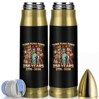 Tung Tung Tung Sahur 250 Years American Bullet Tumbler Funny Brainrot Meme 4th of July