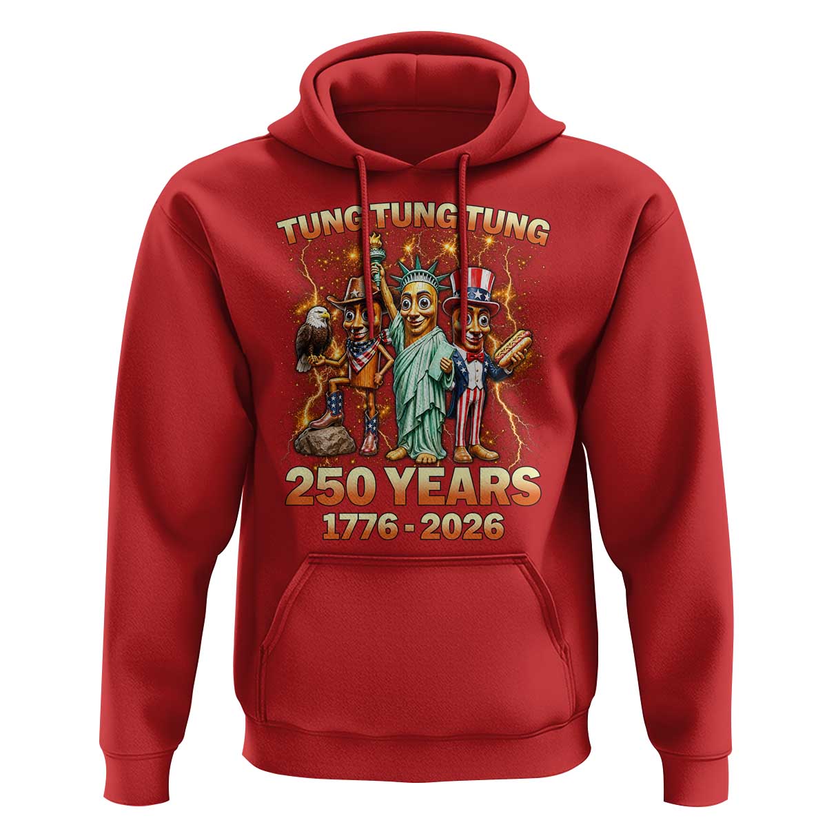 Tung Tung Tung Sahur 250 Years American Hoodie Funny Brainrot Meme 4th of July