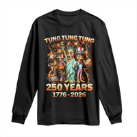 Tung Tung Tung Sahur 250 Years American Long Sleeve Shirt Funny Brainrot Meme 4th of July