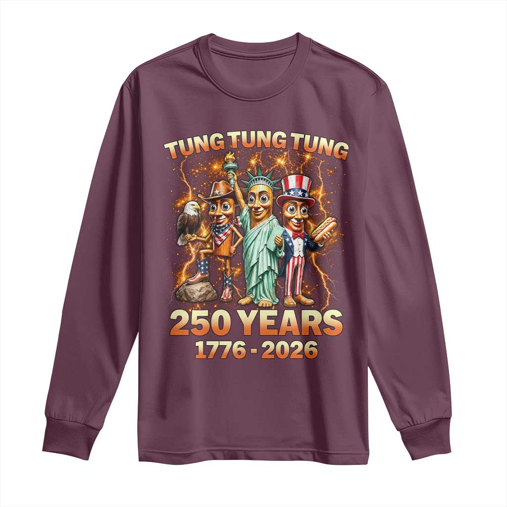 Tung Tung Tung Sahur 250 Years American Long Sleeve Shirt Funny Brainrot Meme 4th of July