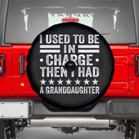I Used To Be In Charge Then I Had A Granddaughter Spare Tire Cover Funny Girl Grandpa