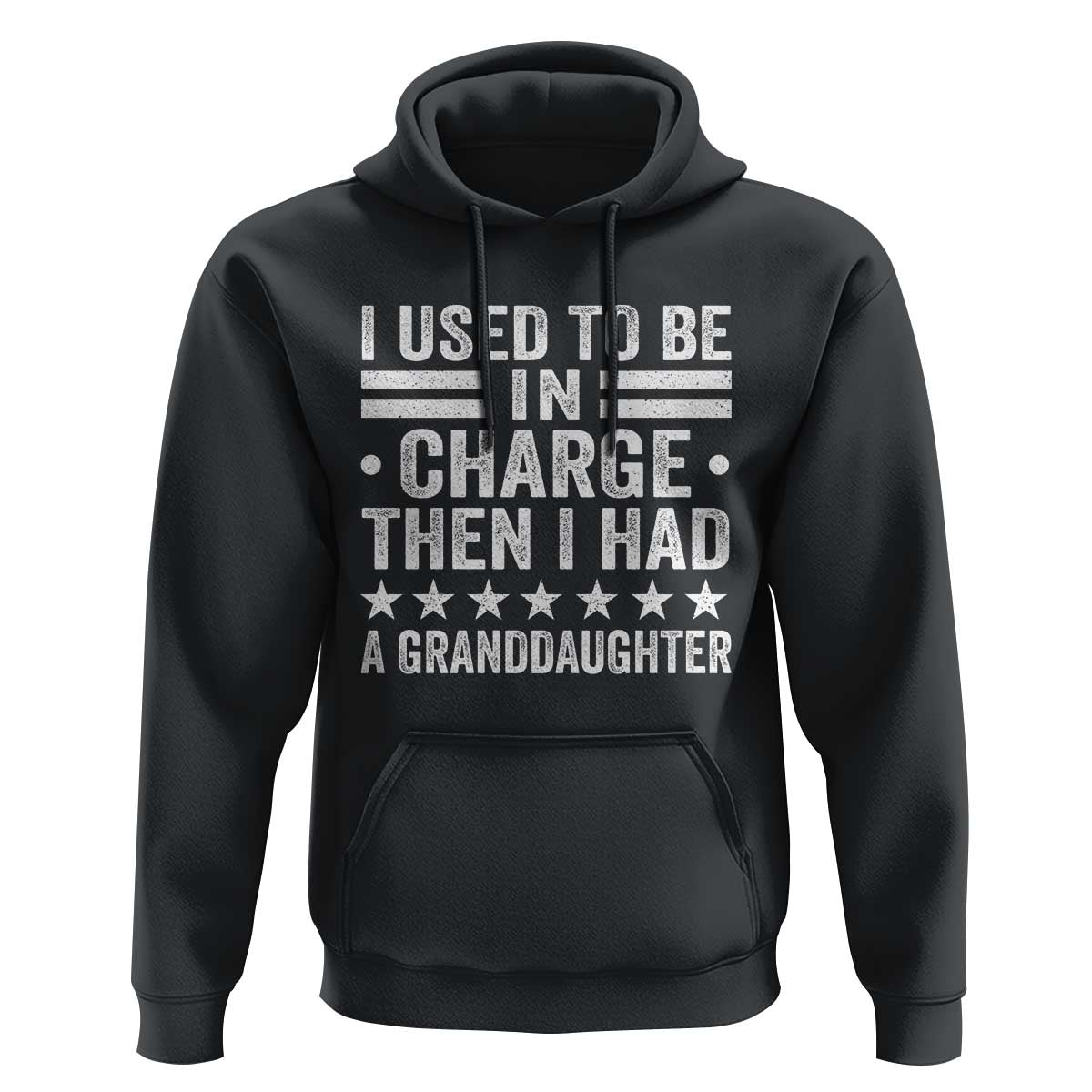 I Used To Be In Charge Then I Had A Granddaughter Hoodie Funny Girl Grandpa
