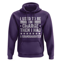 I Used To Be In Charge Then I Had A Granddaughter Hoodie Funny Girl Grandpa
