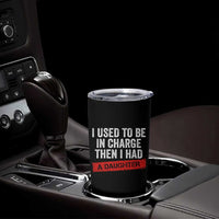 I Used To Be In Charge Then I Had A Daughter Tumbler Cup Funny Girl Dad Fathers Day