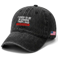 I Used To Be In Charge Then I Had A Daughter Washed Cotton Baseball Cap Funny Girl Dad Fathers Day