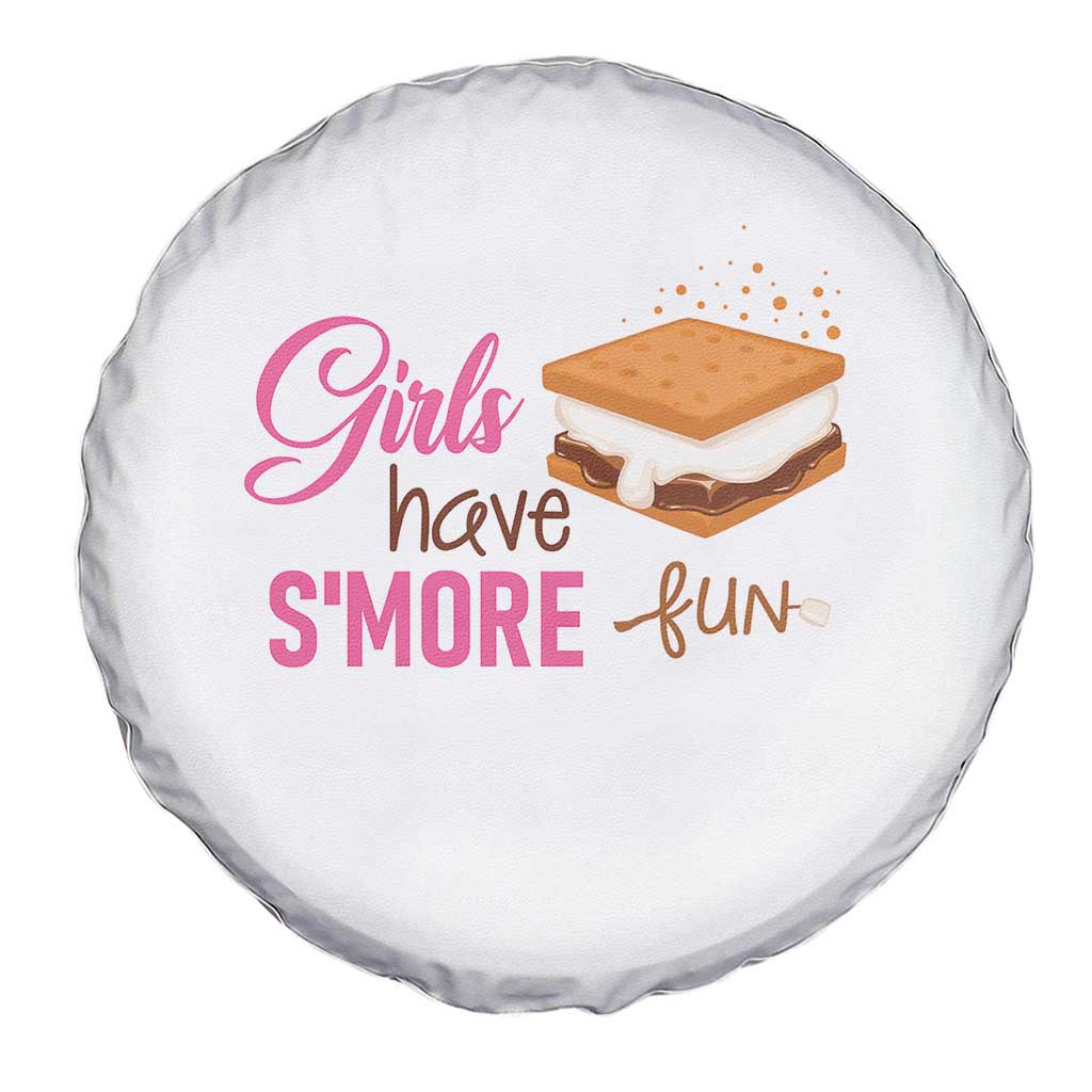Funny Girls Have Smore Fun Spare Tire Cover Camping Food S'more