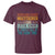 Funny I Am A Multitasker I Can Listen Ignore And Forget All At The Same T Shirt - Wonder Print Shop