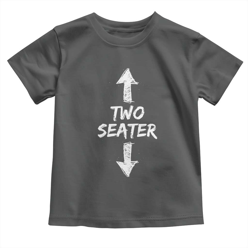 Funny Two Seater Toddler T Shirt Dirty Adult Humor Offensive Gag - Wonder Print Shop