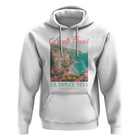 Amalfi Coast Italy Travel Trip Hoodie La Dolce Vita Mediterranean Sea - Wonder Print Shop