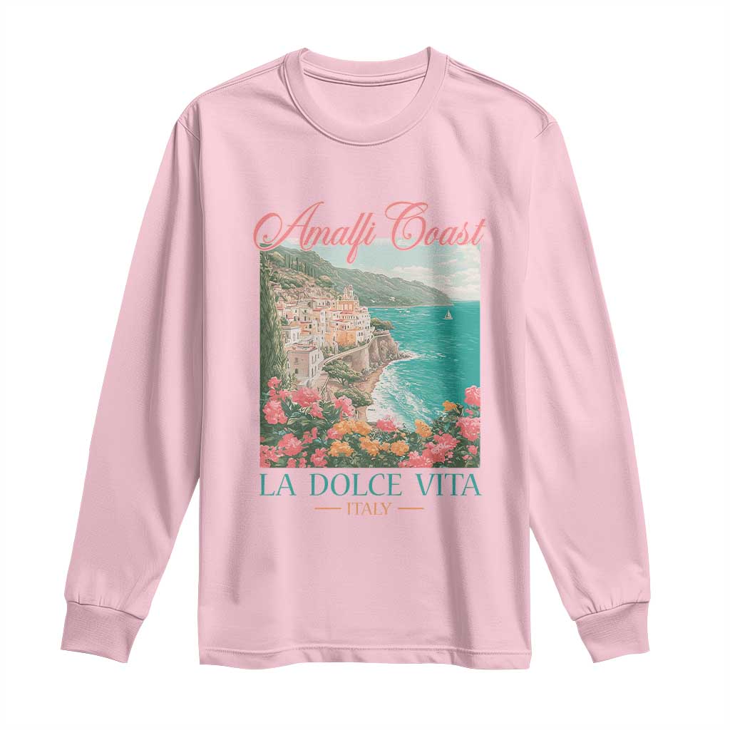 Amalfi Coast Italy Travel Trip Long Sleeve Shirt La Dolce Vita Mediterranean Sea - Wonder Print Shop