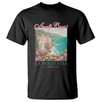 Amalfi Coast Italy Travel Trip T Shirt La Dolce Vita Mediterranean Sea - Wonder Print Shop