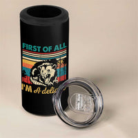Funny First Of All I Am A Delight 4 in 1 Can Cooler Tumbler Retro Angry Opossum - Wonder Print Shop