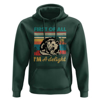Funny First Of All I Am A Delight Hoodie Retro Angry Opossum - Wonder Print Shop