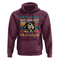 Funny First Of All I Am A Delight Hoodie Retro Angry Opossum - Wonder Print Shop