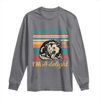 Funny First Of All I Am A Delight Long Sleeve Shirt Retro Angry Opossum - Wonder Print Shop
