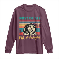 Funny First Of All I Am A Delight Long Sleeve Shirt Retro Angry Opossum - Wonder Print Shop