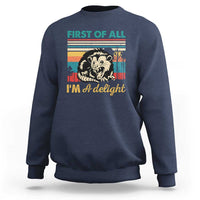 Funny First Of All I Am A Delight Sweatshirt Retro Angry Opossum - Wonder Print Shop