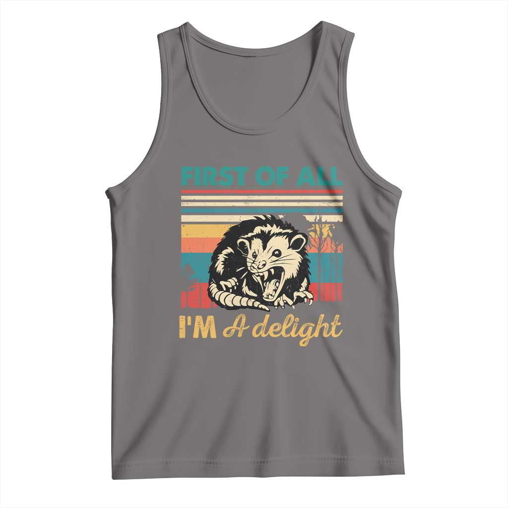 Funny First Of All I Am A Delight Tank Top Retro Angry Opossum - Wonder Print Shop