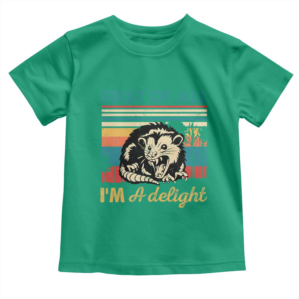 Funny First Of All I Am A Delight Toddler T Shirt Retro Angry Opossum - Wonder Print Shop