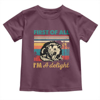 Funny First Of All I Am A Delight Toddler T Shirt Retro Angry Opossum - Wonder Print Shop