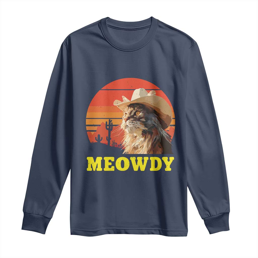 Funny Meowdy Long Sleeve Shirt Country Music Western Cowboy Cat - Wonder Print Shop