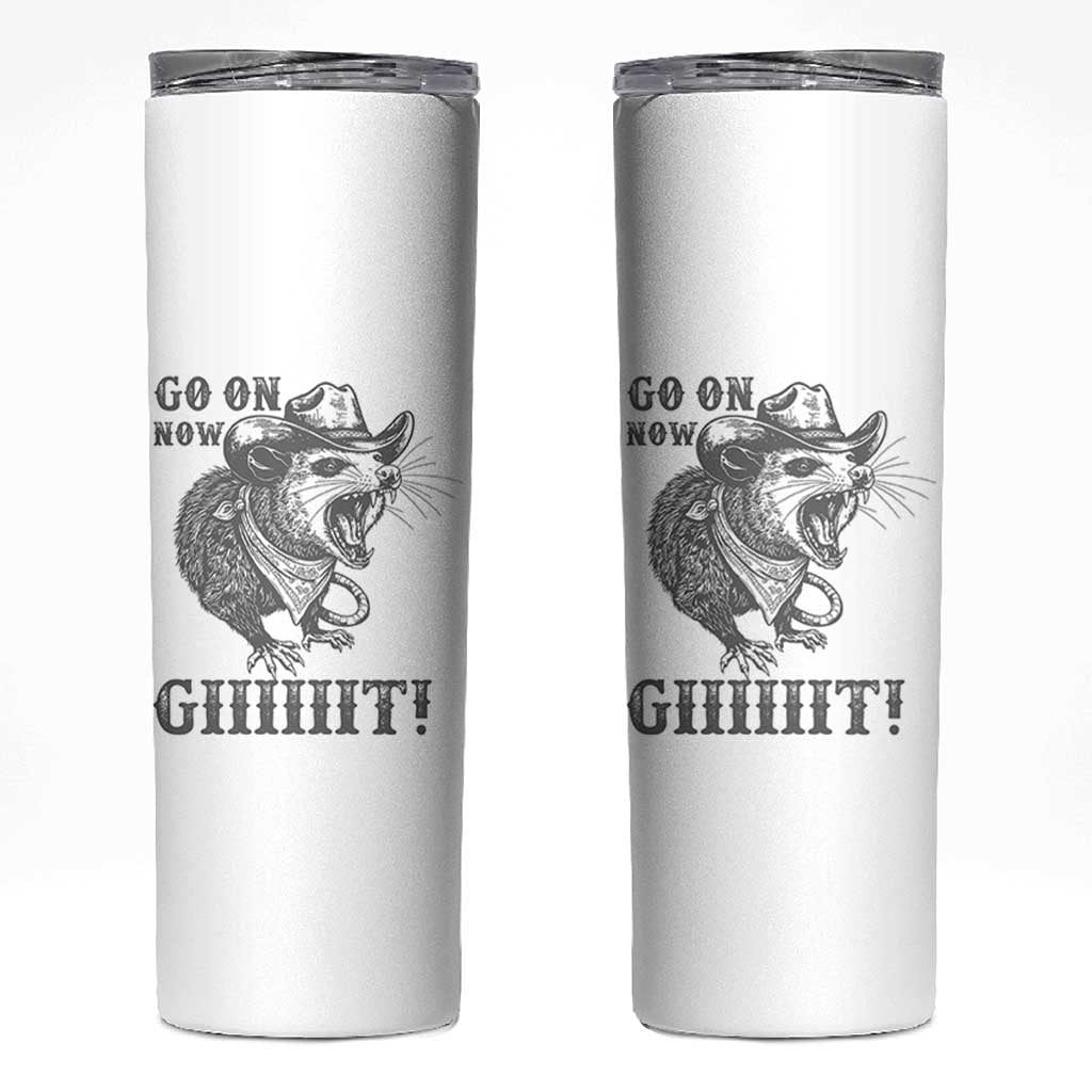 Funny Cowboy Opossum Skinny Tumbler Go On Now Git Western Country Opossum - Wonder Print Shop