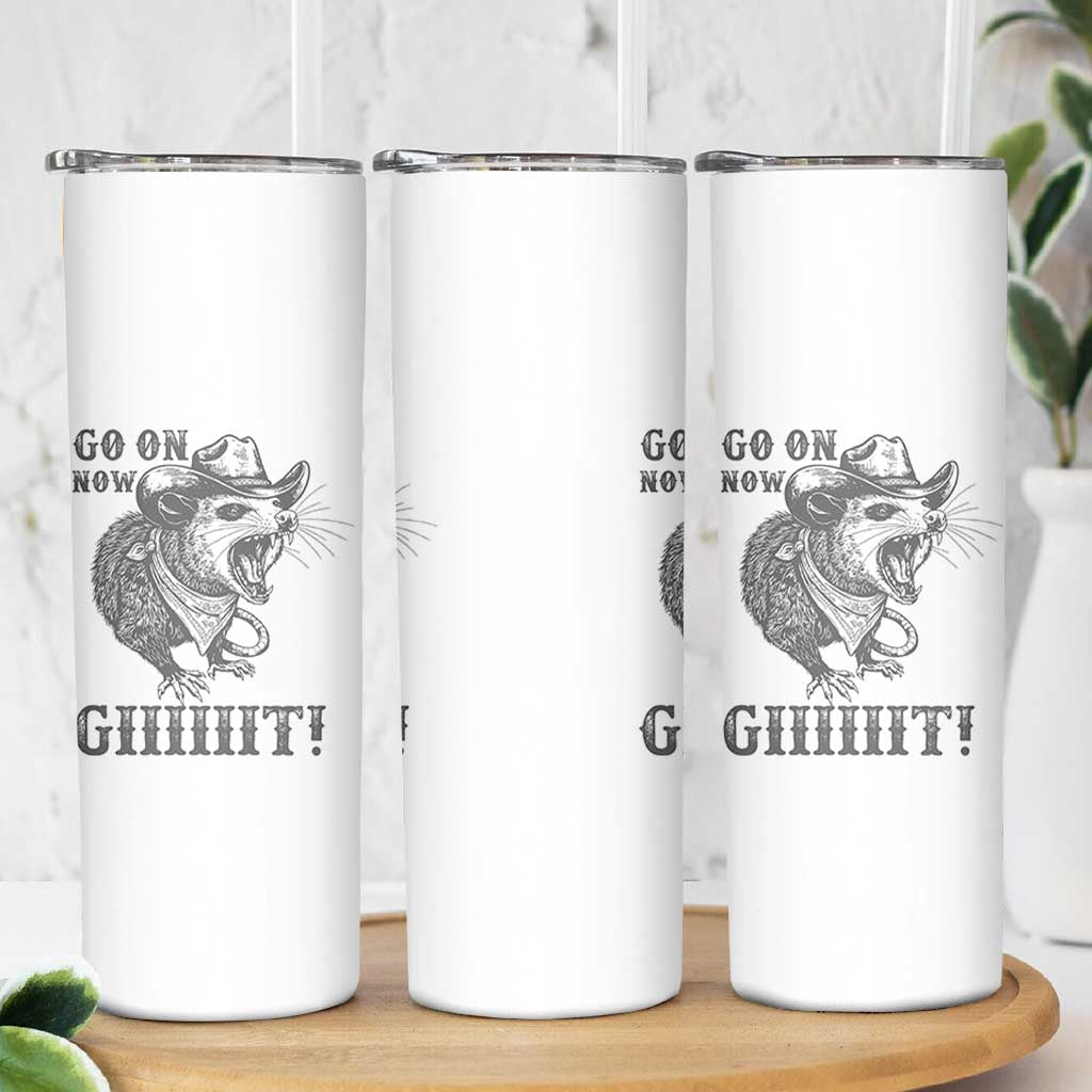 Funny Cowboy Opossum Skinny Tumbler Go On Now Git Western Country Opossum - Wonder Print Shop