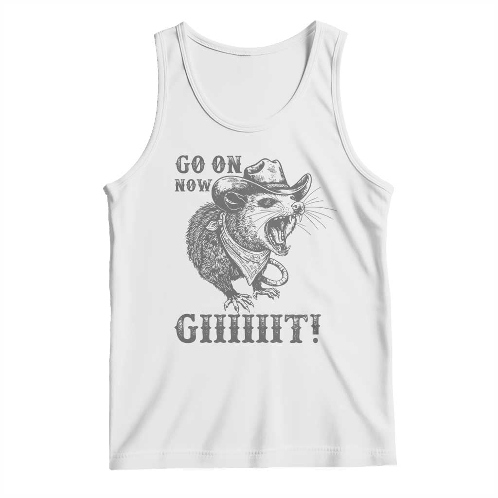 Funny Cowboy Opossum Tank Top Go On Now Git Western Country Opossum - Wonder Print Shop