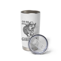Funny Cowboy Opossum Tumbler Cup Go On Now Git Western Country Opossum - Wonder Print Shop