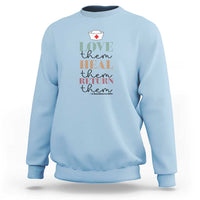 School Nurse Sweatshirt Love Heal Return Them Nursing Cap - Wonder Print Shop