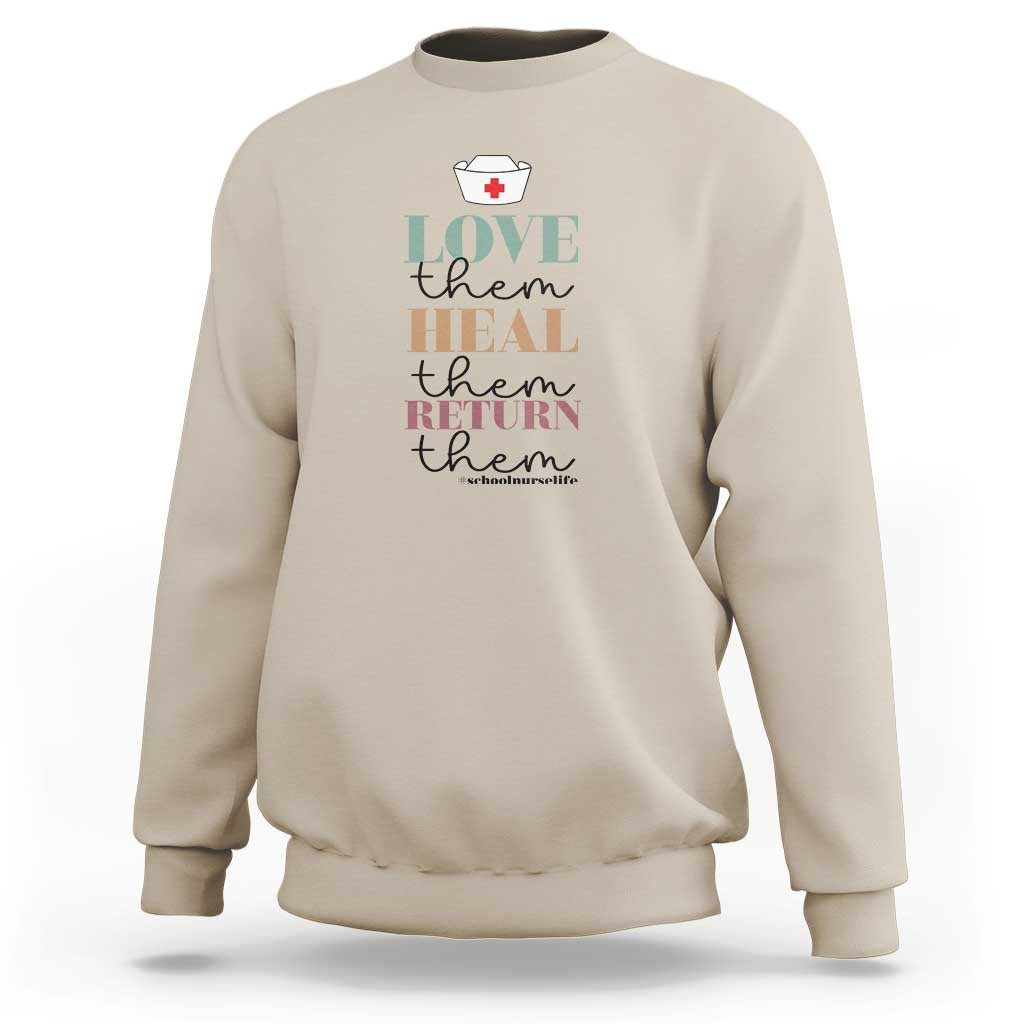 School Nurse Sweatshirt Love Heal Return Them Nursing Cap - Wonder Print Shop