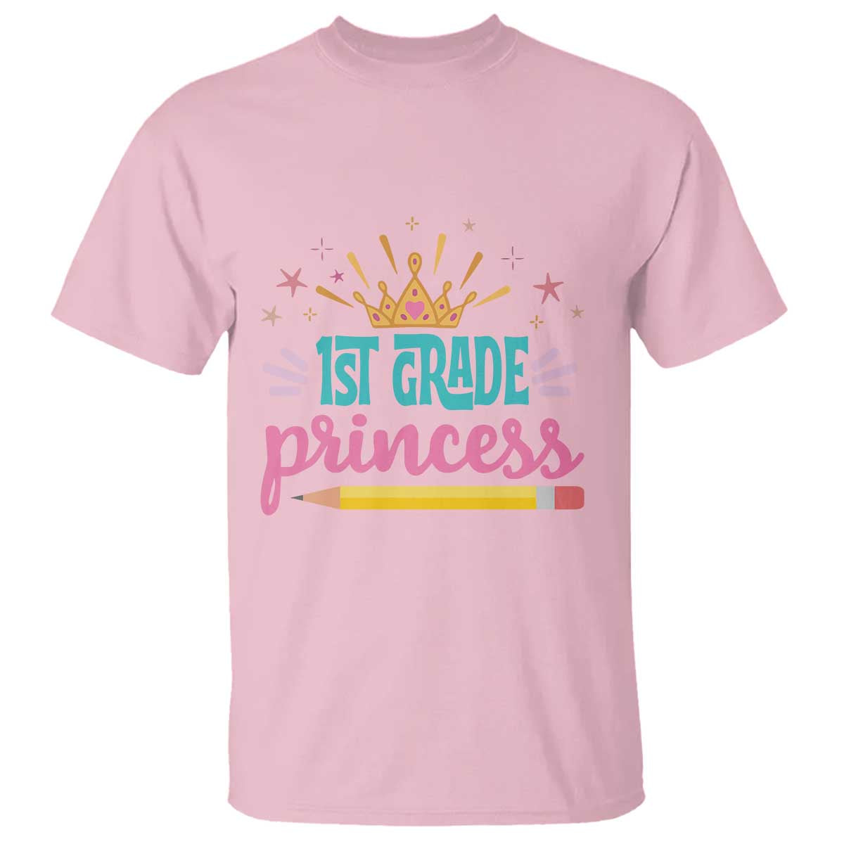 Back To School T Shirt 1ST Grade Princess Lovely Yellow Crown Pencil Cute Star - Wonder Print Shop