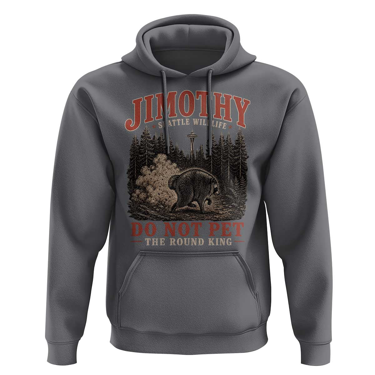 Jimothy Raccoon Seattle Wildlife Hoodie Do Not Pet The Round King Funny Viral Trash Panda