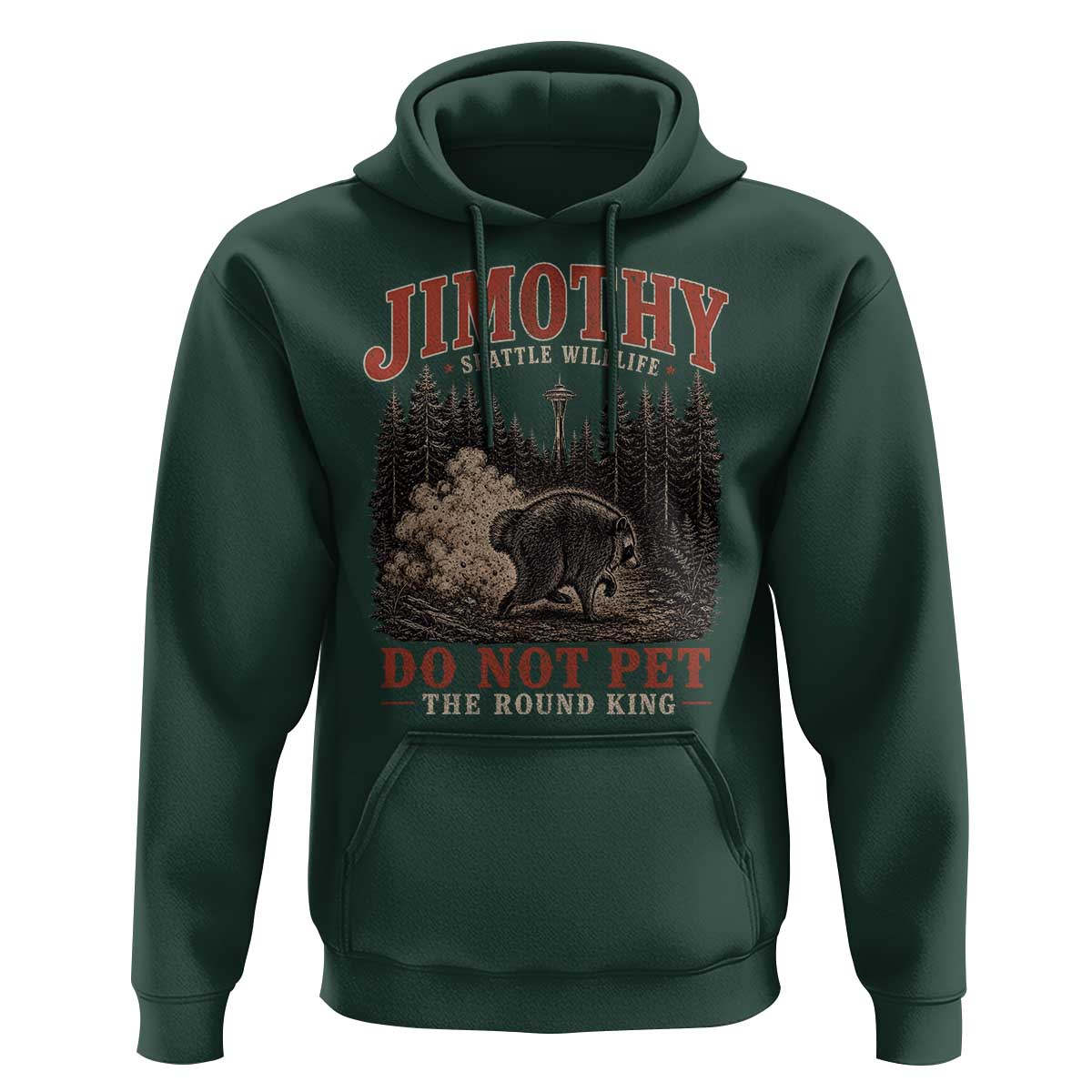 Jimothy Raccoon Seattle Wildlife Hoodie Do Not Pet The Round King Funny Viral Trash Panda