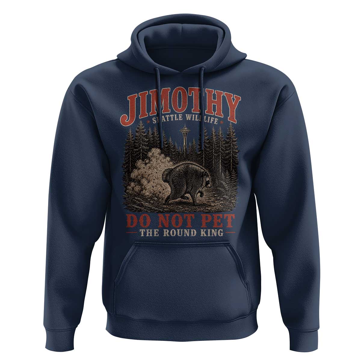 Jimothy Raccoon Seattle Wildlife Hoodie Do Not Pet The Round King Funny Viral Trash Panda