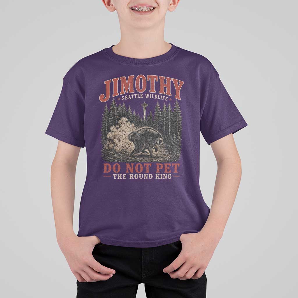 Jimothy Raccoon Seattle Wildlife T Shirt For Kid Do Not Pet The Round King Funny Viral Trash Panda