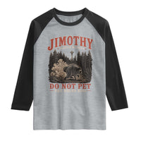 Jimothy Raccoon Seattle Wildlife Raglan Shirt Do Not Pet The Round King Funny Viral Trash Panda