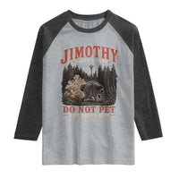 Jimothy Raccoon Seattle Wildlife Raglan Shirt Do Not Pet The Round King Funny Viral Trash Panda