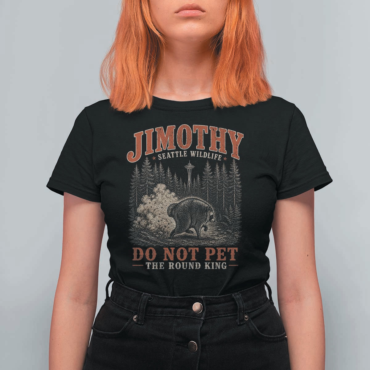 Jimothy Raccoon Seattle Wildlife T Shirt For Women Do Not Pet The Round King Funny Viral Trash Panda