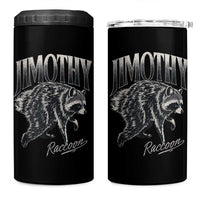 Jimothy Raccoon 4 in 1 Can Cooler Tumbler Funny Seattle Trash Panda Wildlife