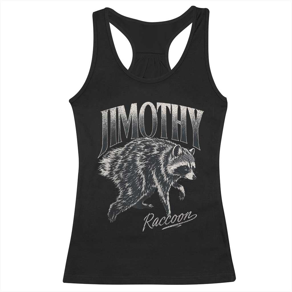 Jimothy Raccoon Racerback Tank Top Funny Seattle Trash Panda Wildlife