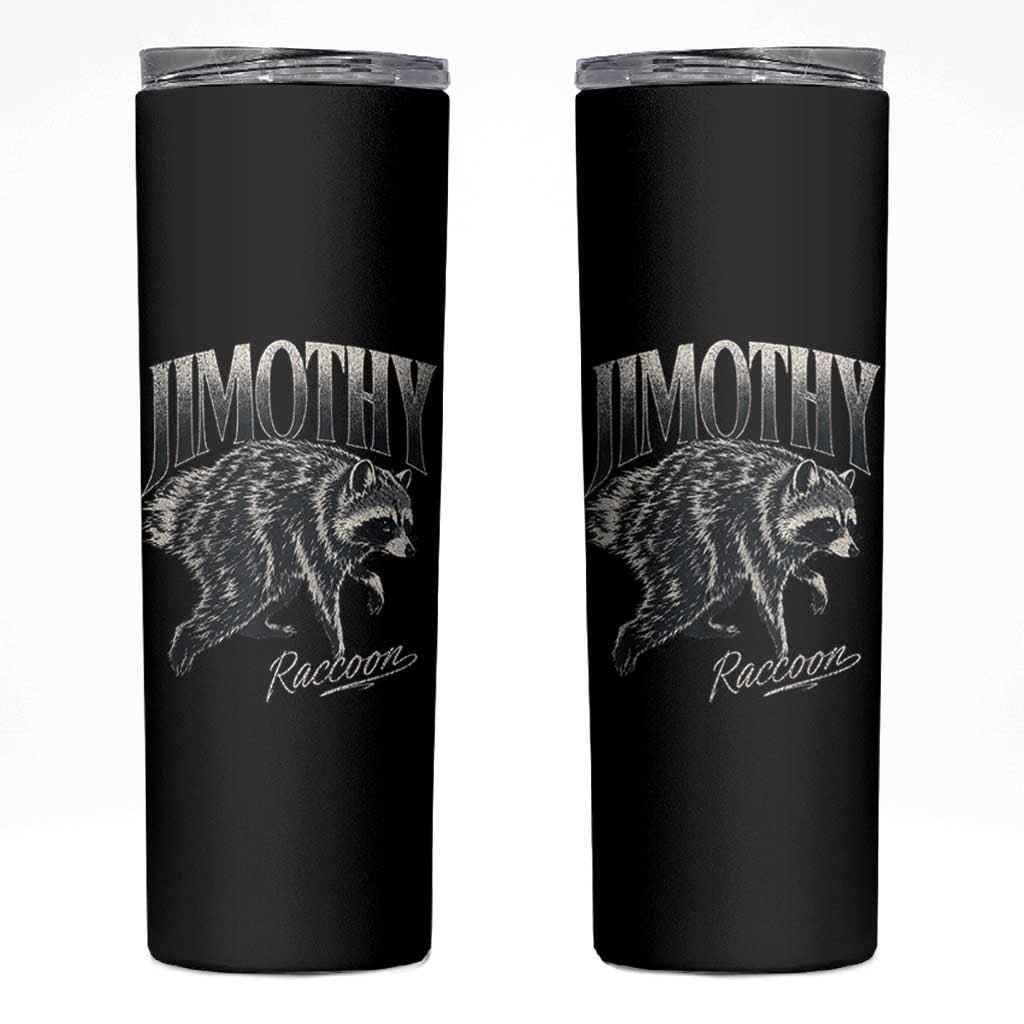 Jimothy Raccoon Skinny Tumbler Funny Seattle Trash Panda Wildlife