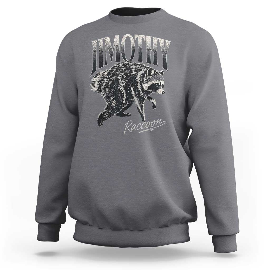 Jimothy Raccoon Sweatshirt Funny Seattle Trash Panda Wildlife