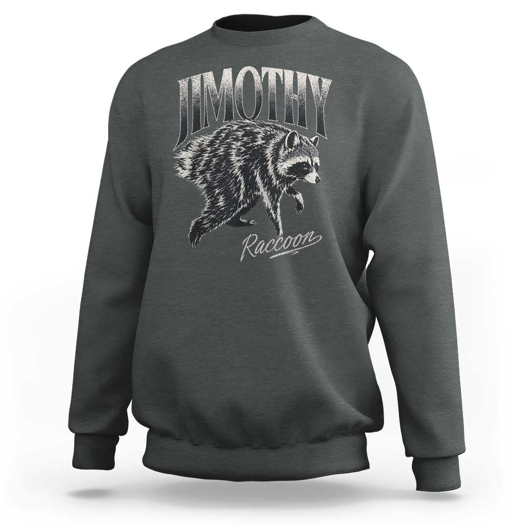 Jimothy Raccoon Sweatshirt Funny Seattle Trash Panda Wildlife
